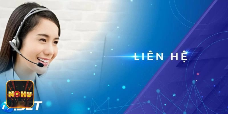 Liên Hệ NoHu - Tìm hiểu thông tin dịch vụ và cách sử dụng